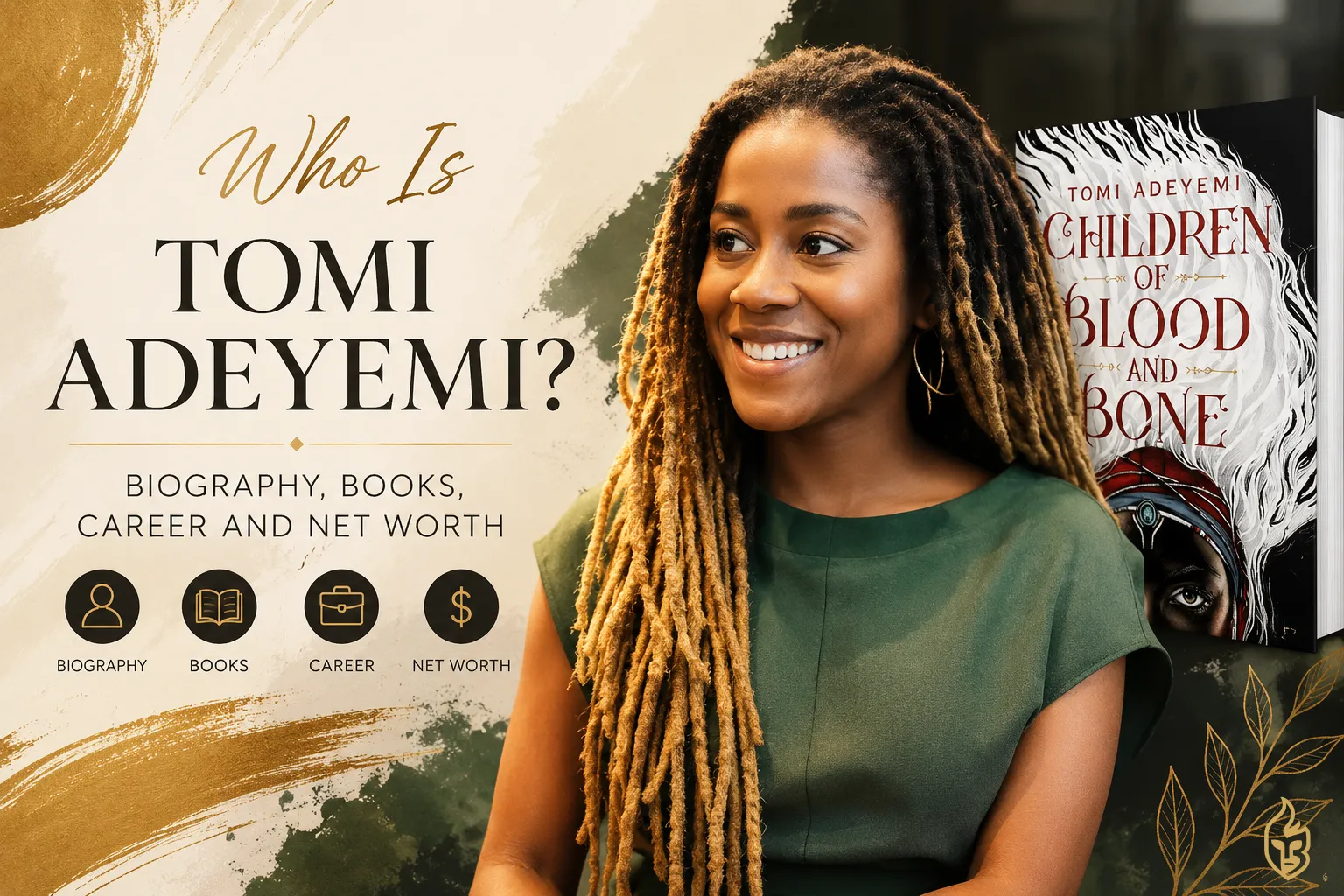Who Is Tomi Adeyemi? Biography, Books, Career and Net Worth