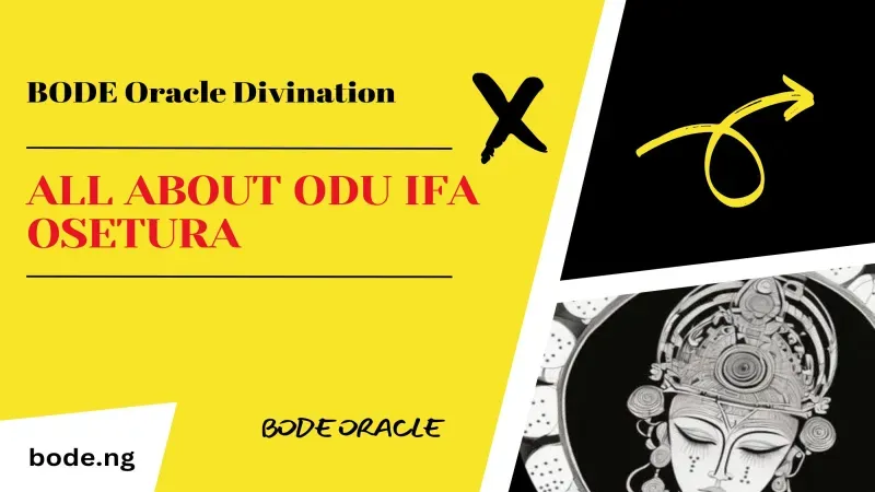 All About Odu Ifa Osetura