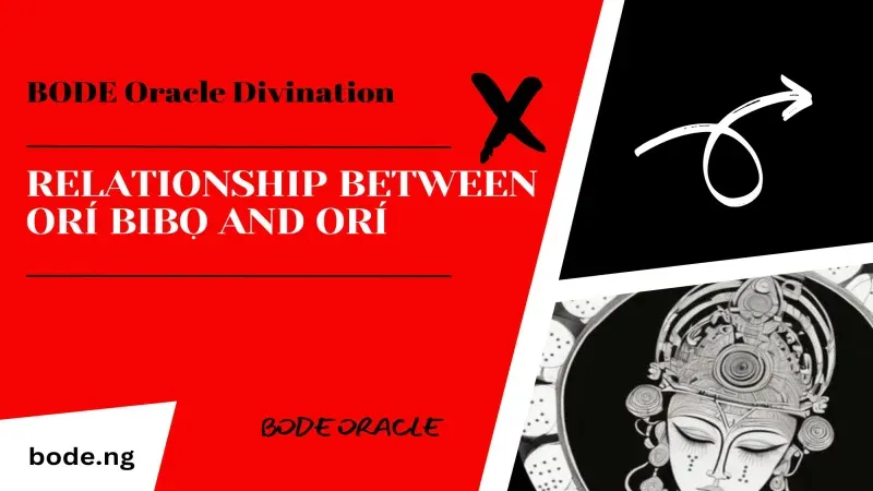 Relationship Between Orí Bibọ And Ori